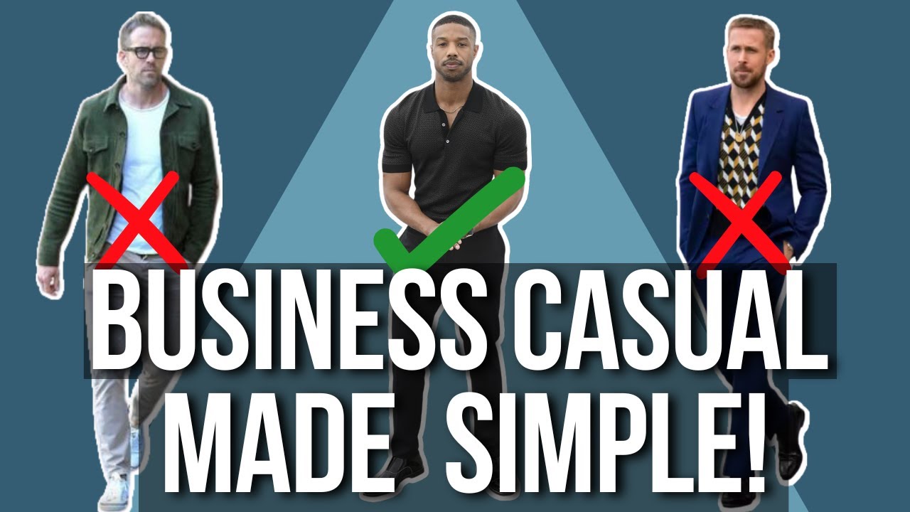 What is Business Casual? Ultimate Guide to Mastering Professional Yet Relaxed Attire in 2026 29 ULTIMATE Guide to Men's Business Casual Style | Mens Fashioner | Ashley Weston