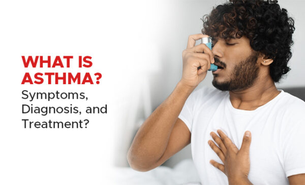 Everything You Need to Know About Asthma: Symptoms, Types, Causes, Prevention, and More